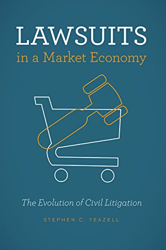 Book Lawsuits in a Market Economy: The Evolution of Civil Litigation free