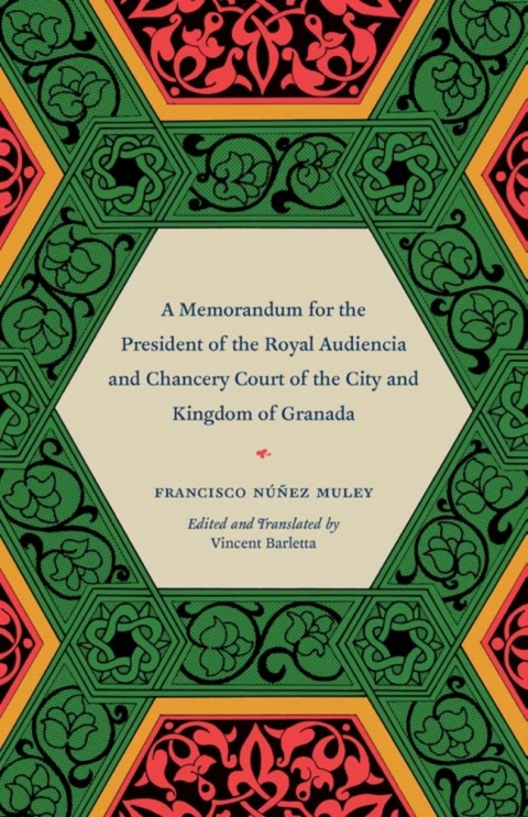 Book A Memorandum for the President of the Royal Audiencia and Chancery Court of the City and Kingdom of Granada free
