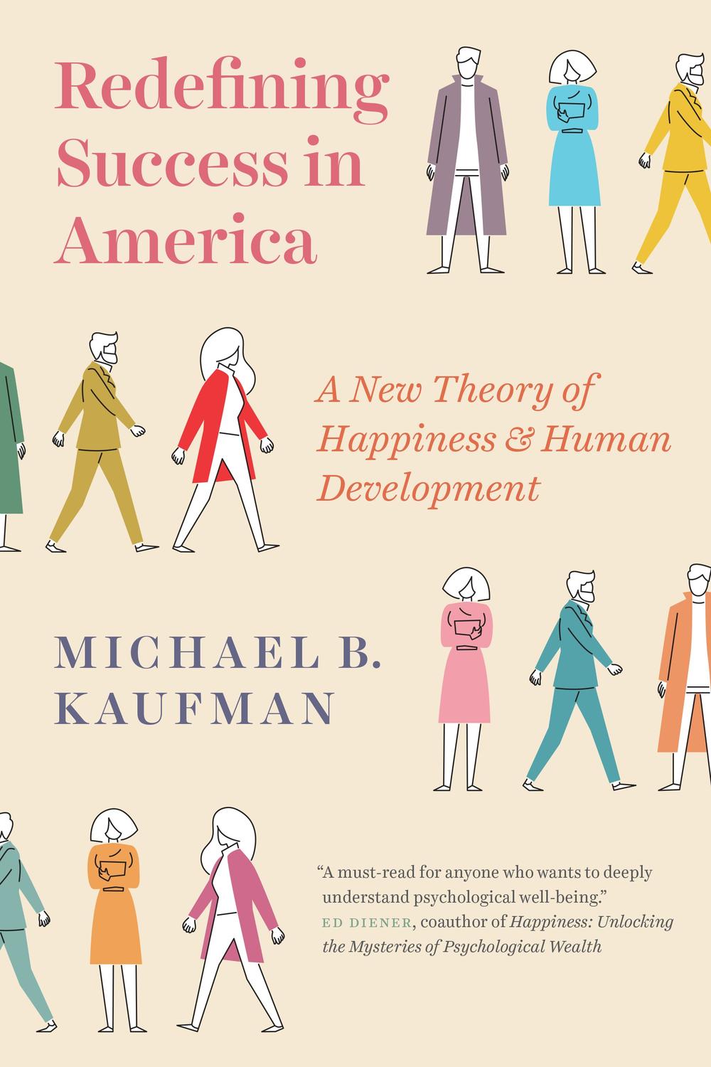 Book Redefining Success in America: A New Theory of Happiness and Human Development free