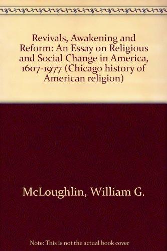 Book Revivals, Awakening and Reform: An Essay on Religious and Social Change in America, 1607-1977 free