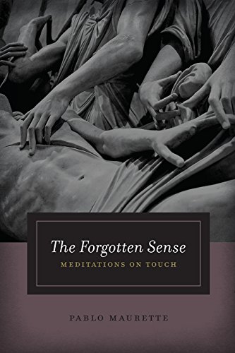 Book The Forgotten Sense: Meditations on Touch free