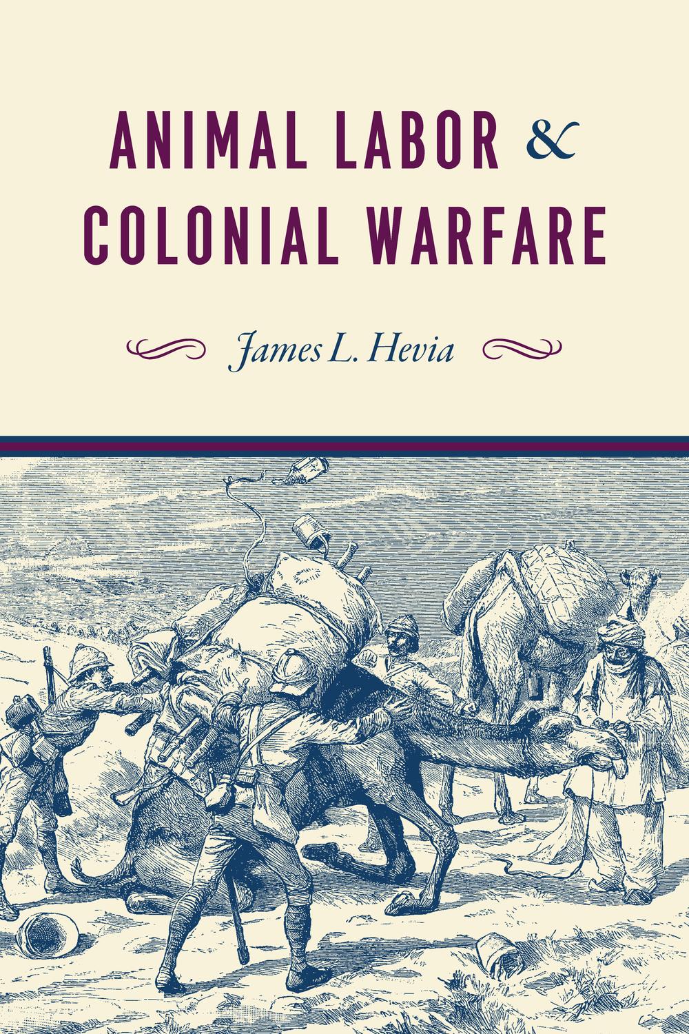 Book Animal Labor and Colonial Warfare free