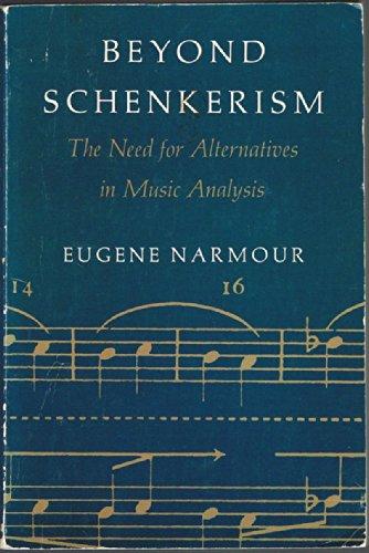 Book Beyond Schenkerism: The Need for Alternatives in Music Analysis free