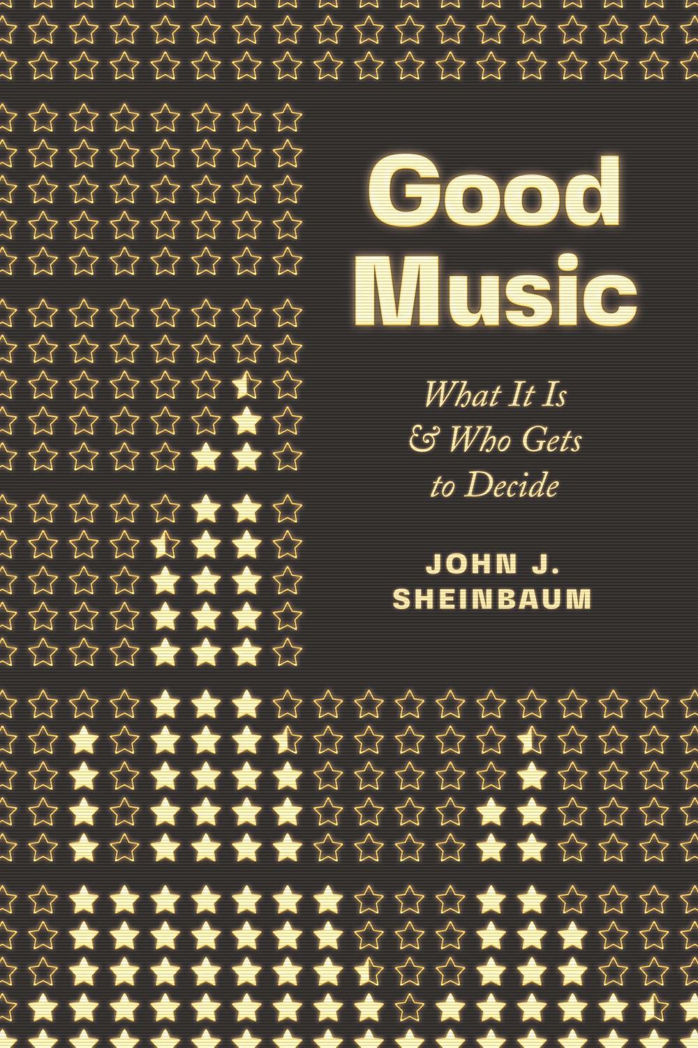 Book Good Music: What It Is and Who Gets to Decide free