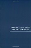 Book Learning And Teaching The Ways Of Knowing (national Society For The Study Of Education Yearbooks) free