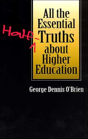 Book All the Essential Half-Truths about Higher Education free