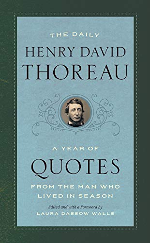 Book The Daily Henry David Thoreau: A Year of Quotes from the Man Who Lived in Season free