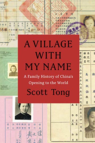 Book A Village with My Name: A Family History of China's Opening to the World free