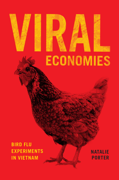 Book Viral Economies: Bird Flu Experiments in Vietnam free