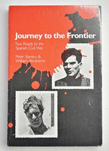 Book Journey to the Frontier: Two Roads to the Spanish Civil War free