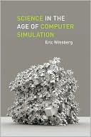 Book Science in the Age of Computer Simulation free
