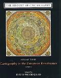 Book The History of Cartography, Volume 3: Cartography in the European Renaissance, Part 2 free