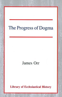 Book The Progress of Dogma (Library of Ecclesiastical History) free