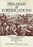 Book Firearms & Fortifications: Military Architecture and Siege Warfare in Sixteenth-Century Siena free