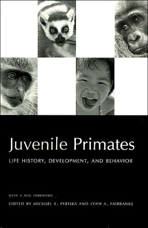 Book Juvenile Primates: Life History, Development and Behavior, with a new Foreword free