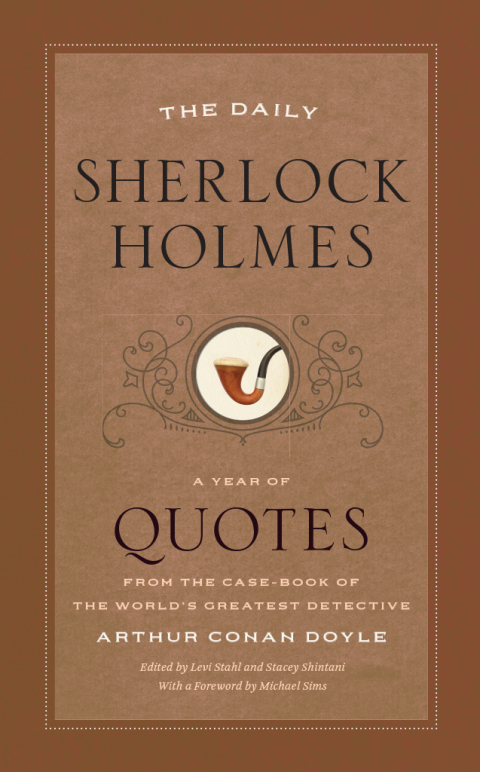 Book The Daily Sherlock Holmes: A Year of Quotes from the Case-Book of the World’s Greatest Detective free