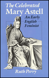 Book The Celebrated Mary Astell: An Early English Feminist (Women in Culture and Society) free