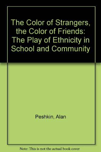 Book The Color of Strangers, the Color of Friends free