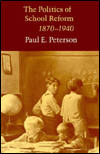 Book The Politics of School Reform, 1870 - 1940 free