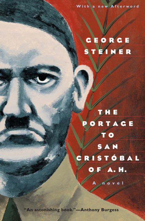 Book The Portage to San Cristobal of A. H.: A Novel (Phoenix Fiction) free