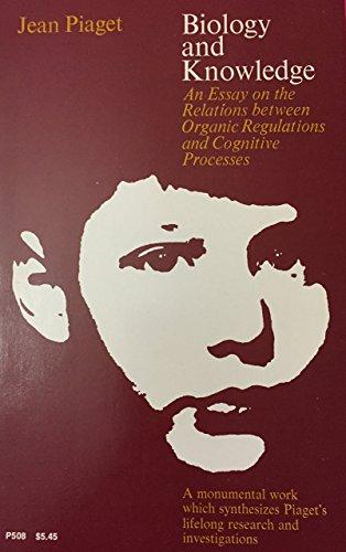 Book Biology And Knowledge: An Essay On The Relations Between Organic Regulations And Cognitive Processes free