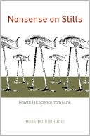 Book Nonsense on Stilts: How to Tell Science from Bunk free