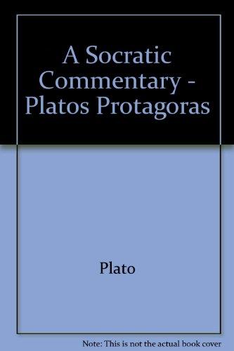 Book Plato's Protagoras: A Socratic Commentary free