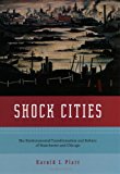 Book Shock Cities: The Environmental Transformation and Reform of Manchester and Chicago free