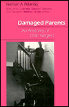 Book Damaged Parents: An Anatomy Of Child Neglect free