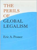 Book The Perils of Global Legalism free Book The Perils of Global Legalism free