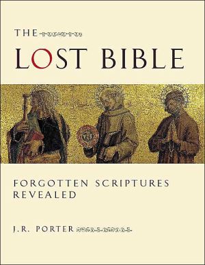 Book The Lost Bible: Forgotten Scriptures Revealed free