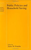 Book Public Policies and Household Saving (National Bureau of Economic Research Project Report) free