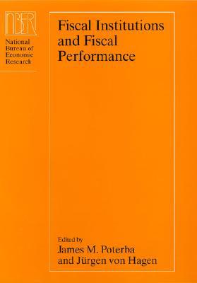 Book Fiscal Institutions and Fiscal Performance (National Bureau of Economic Research Conference Report) free
