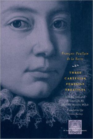 Book Three Cartesian Feminist Treatises (The Other Voice in Early Modern Europe) free