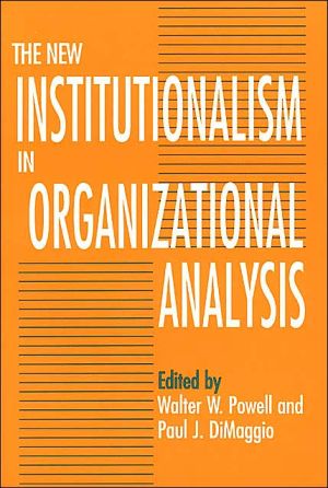 Book The New Institutionalism in Organizational Analysis free