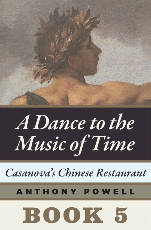 Book Casanova's Chinese Restaurant: Book 5 of A Dance to the Music of Time free