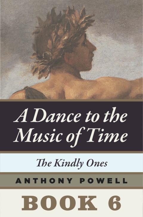 Book The Kindly Ones: Book 6 of A Dance to the Music of Time free