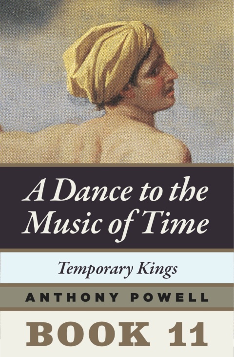 Book Temporary Kings: Book 11 of A Dance to the Music of Time free