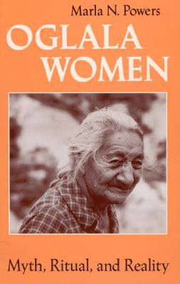 Book Oglala Women: Myth, Ritual, and Reality (Women in Culture and Society) free
