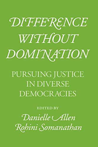 Book Difference without Domination: Pursuing Justice in Diverse Democracies free