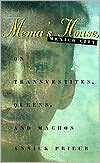 Book Mema's House, Mexico City: On Transvestites, Queens, and Machos (Worlds of Desire: The Chicago Series on Sexuality, Gender, and Culture) free