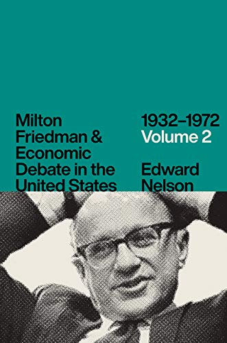 Book Milton Friedman and Economic Debate in the United States, 1932–1972, Volume 2 free