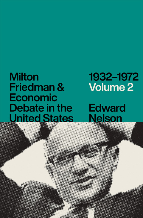 Book Milton Friedman and Economic Debate in the United States, 1932–1972, Volume 2 free