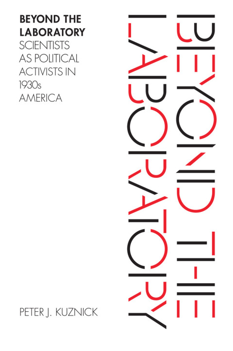 Book Beyond the Laboratory: Scientists as Political Activists in 1930s America free