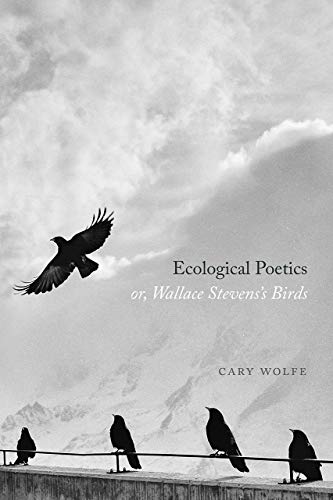 Book Ecological Poetics; or, Wallace Stevens's Birds free
