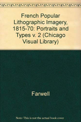 Book French Popular Lithographic Imagery, 1815-1870 (chicago Visual Library) free