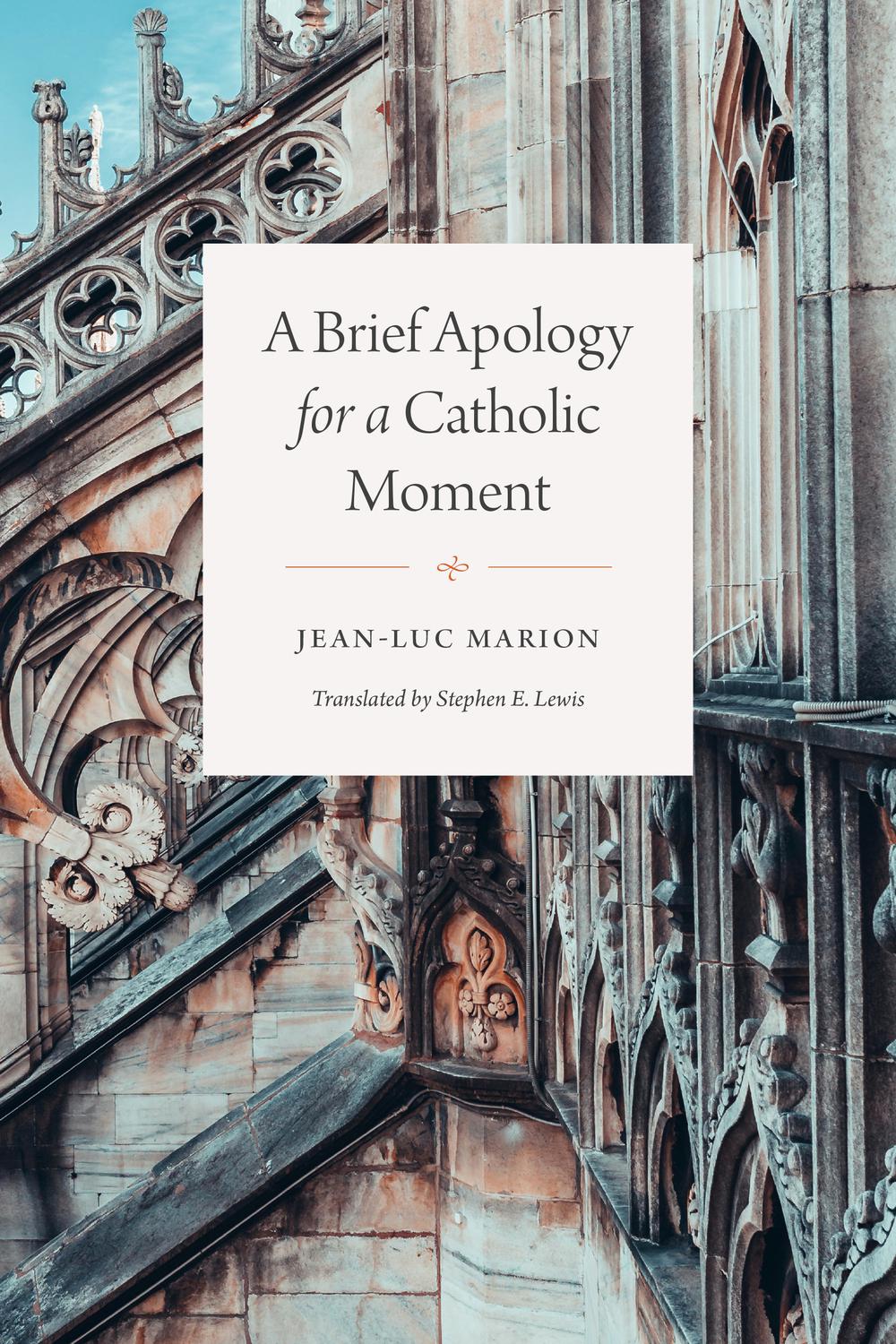 Book A Brief Apology for a Catholic Moment free