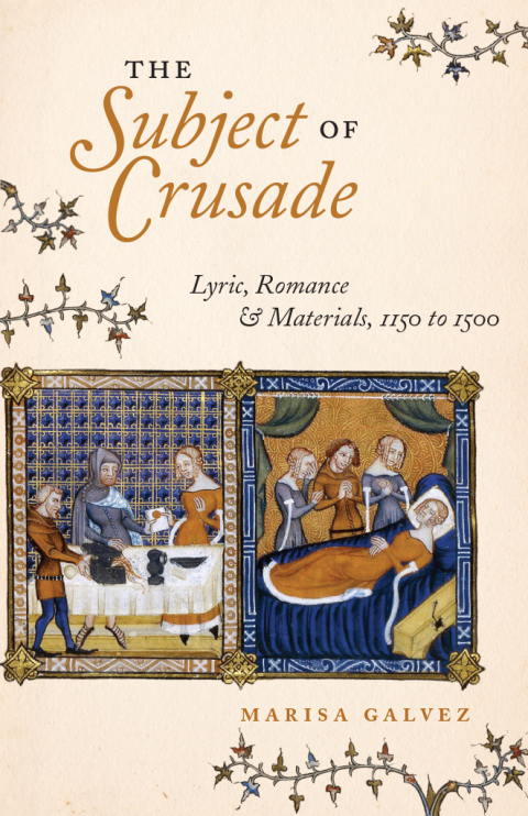 Book The Subject of Crusade: Lyric, Romance, and Materials, 1150 to 1500 free