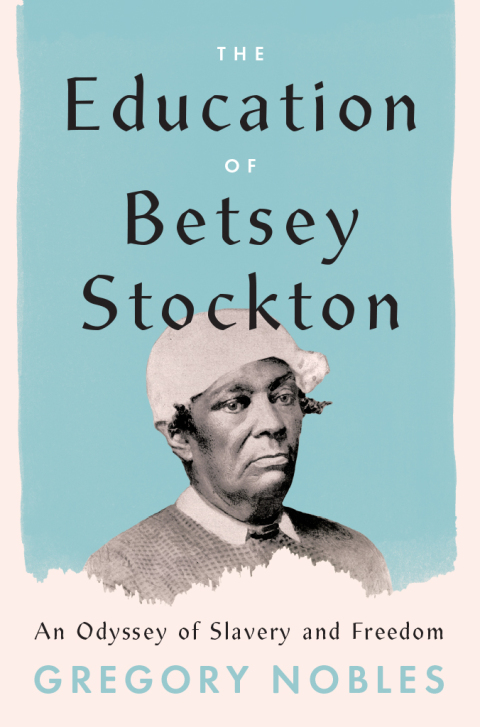 Book The Education of Betsey Stockton free