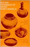 Book Pottery Techniques of Native North America: An Introduction to Traditional Technology (Chicago Visual Library) free